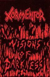 Tormentor (MEX-2) : Visions of Darkness (Demo)